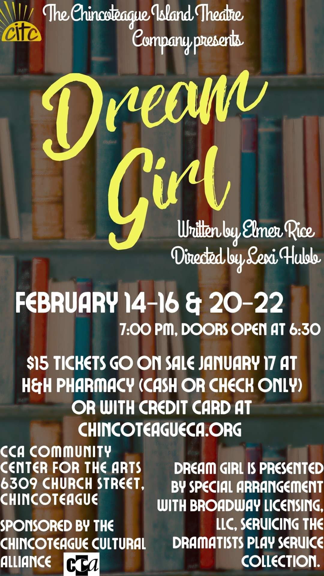 Poster for the Chincoteague Island Theatre Company's performance of "Dream Girl," featuring dates, ticket information, and venue details.